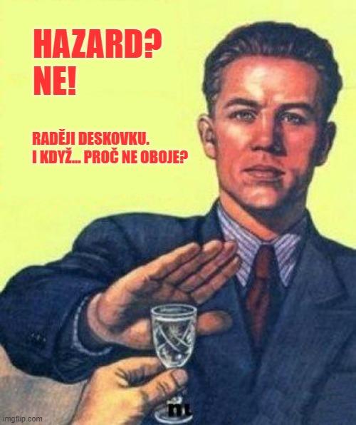 Privátní: SazkyProsimHazard.jpg