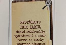 karty A8 až A10 obsahujú riešenie - NEOTÁČAŤ inokedy, pokiaľ vás nevyzvú karty