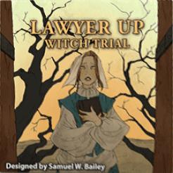 Lawyer Up: Witch Trial