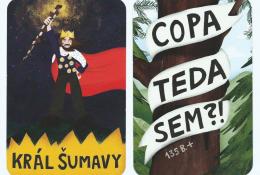 Copa teda sem?! - Král Šumavy 135 B.+