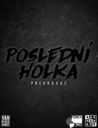 Poslední holka + všechna CZ rozšíření + promo