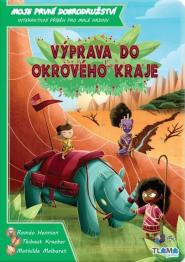 Moje první dobrodružství: Výprava do okrového kraje - obrázek