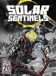 20 Strong: Solar Sentinels+2 rozšíření