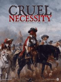 Cruel Necessity (Deluxe Edition): The English Civil Wars 1640-1653 - obrázek