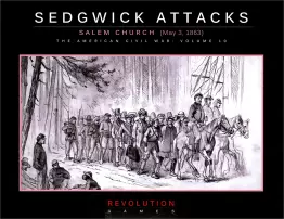 Sedgwick Attacks: Salem Church (May 3, 1863) - obrázek