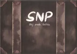 SNP: Boj, zrada, taktika - obrázek