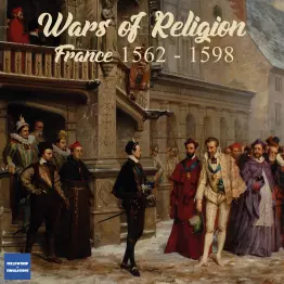 Wars of Religion, France 1562-1598 - obrázek