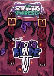 Fool's Blade: Screaming Forest - obrázek