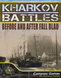 Kharkov Battles: Before & After Fall Blau