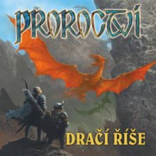 Proroctví - Dračí říše - obrázek