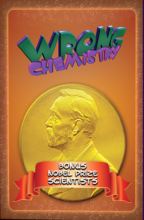 Wrong Chemistry: Bonus Nobel Prize Scientists - obrázek