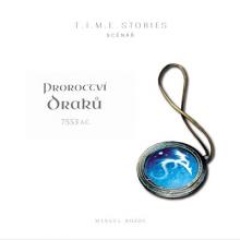 T.I.M.E. Stories: Proroctví draků