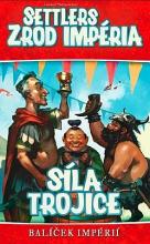 Settlers: Zrod impéria - Síla trojice 